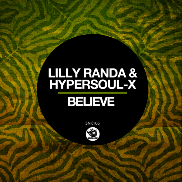 Lilly Randa & HyperSOUL-X - Believe - SNK105 Cover